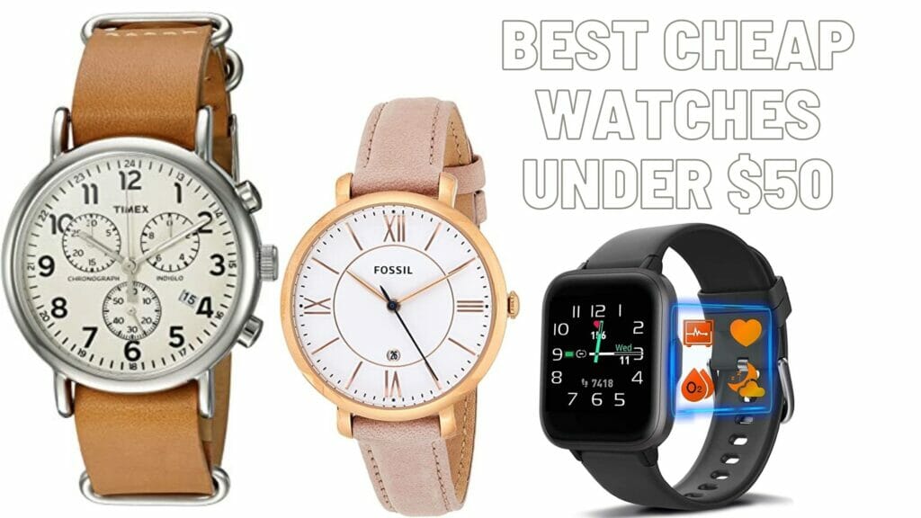 Best Cheap Watches Under $50