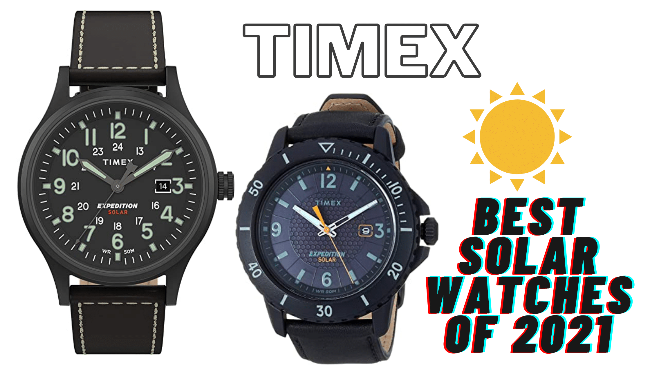 4 Best Timex Solar Watches of 2021-[Under $50 Only] - Review The Watch